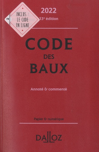 Joël Monéger - Code des baux - Annoté et commenté.