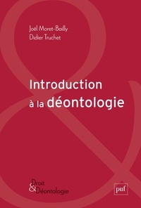 Joël Moret-Bailly et Didier Truchet - Introduction à la déontologie.