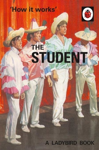 Joël Morris et Jason Hazeley - How it works : the student.