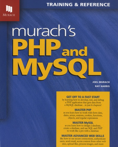 Joel Murach et Ray Harris - Murach's PHP & MySQL.