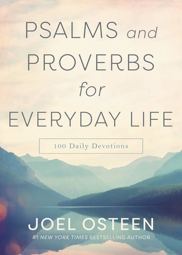 Psalms and Proverbs for Everyday Life. 100 Daily Devotions
