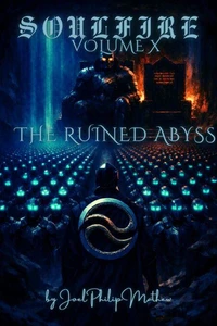 Soulfire Volume X: The Ruined Abyss