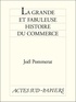Joël Pommerat - La grande et fabuleuse histoire du commerce.