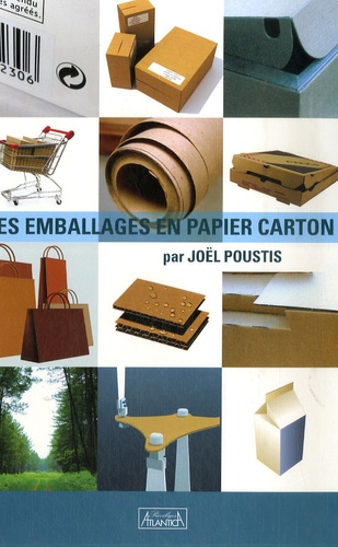 Joël Poustis - Les emballages en papier carton.