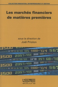 Joël Priolon - Les marchés financiers de matières premières.