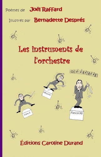 Joël Raffard - Les instruments de l'orchestre.