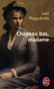 Chapeau bas, madame !