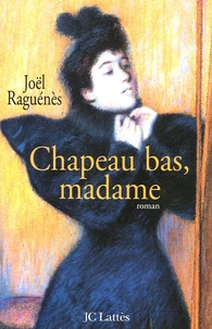 Chapeau bas, madame !