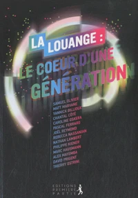 La louange : le coeur d'une generation