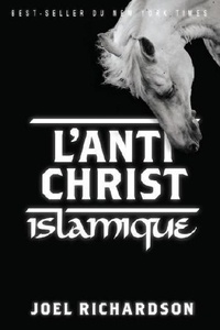 Joel Richardson - L'antichrist islamique.