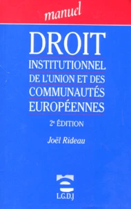 Droit institutionnel de l'union et des communautés européennes