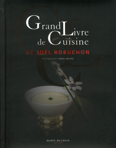 Grand livre de cuisine de Joël Robuchon