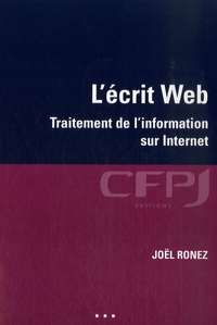 Joël Ronez - L'écrit Web - Traitement de l'information sur Internet.