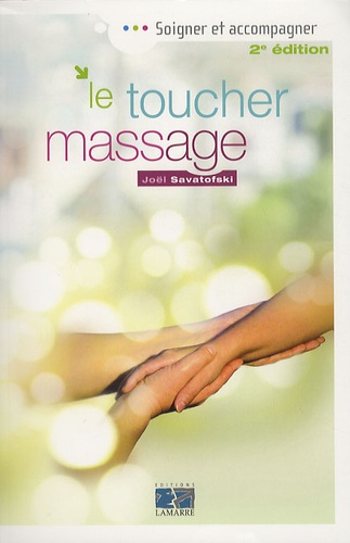 Joël Savatofski - Le Toucher-massage.