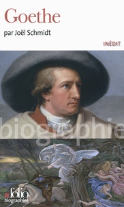 Joël Schmidt - Goethe.