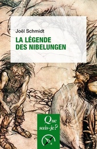 Joël Schmidt - La légende des Nibelungen.