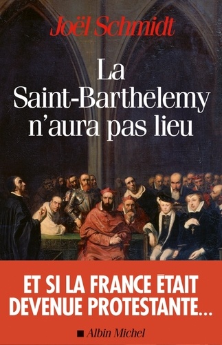 La Saint Barthélémy n'aura pas lieu - Occasion