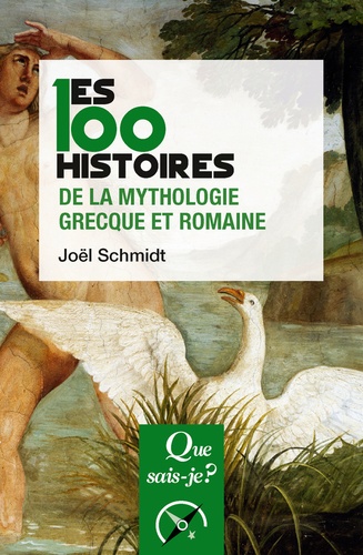 Les 100 histoires de la mythologie grecque et romaine 2e édition