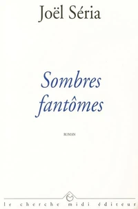 Sombres fantômes