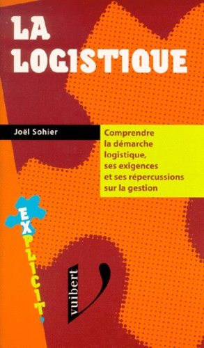 Joël Sohier - La logistique.