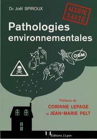Joël Spiroux - Pathologies environnementales - Alerte santé.