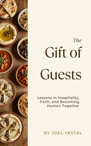 The Gift of Guests