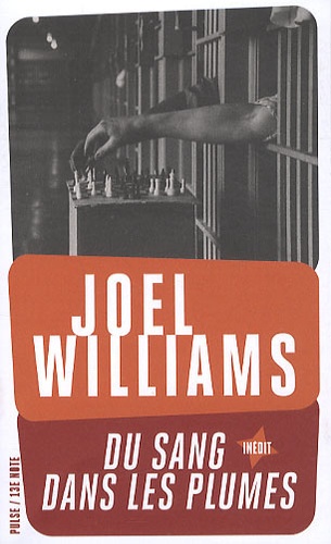 Joel Williams - Du sang dans les plumes.