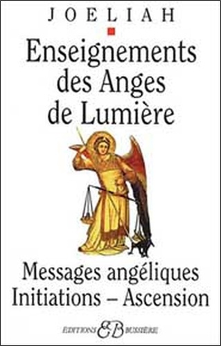  Joéliah - Enseignements des Anges de Lumière.