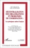 Joëlle Affichard - Decentralisation Des Organisations Et Problemes De Coordination : Les Principaux Cadres D'Analyse.