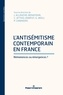 Joëlle Allouche-Benayoun et Claudine Attias-Donfut - L'antisémitisme contemporain en France - Rémanences ou émergences ?.