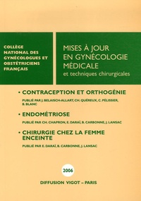 Joëlle Belaïsch-Allart et C Quéreux - Mises à jour en Gynécologie médicale et techniques chirurgicales.