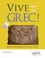 Vive le grec !. Manuel pour débutants en grec ancien (1)