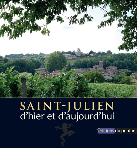 Saint-Julien d'hier et d'aujourd'hui