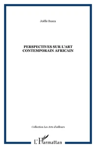 Perspectives sur l'art contemporain africain