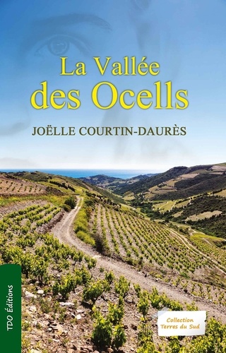 Joëlle Courtin - La vallée des Ocells.