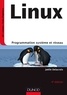 Joëlle Delacroix - Linux - 4e éd. - Programmation système et réseau - Cours et exercices corrigés.