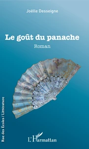 Le goût du panache