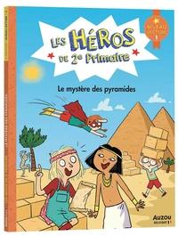 Les héros de 2e primaire