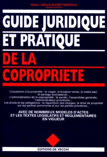 Joëlle Duchet-Nespoux - Guide juridique et pratique de la copropriété.