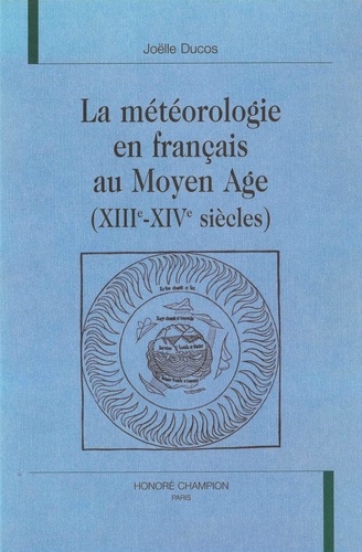 La météorologie en français au Moyen Age (XIIIe-XIVe siècles)
