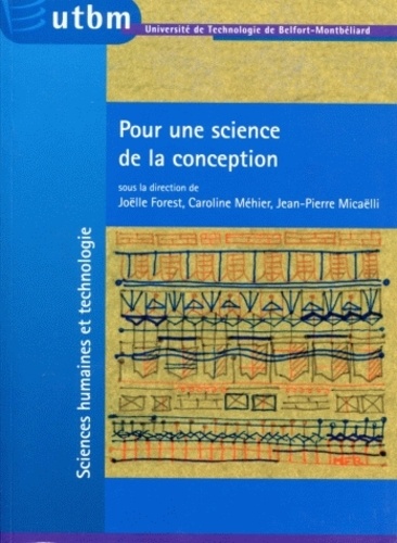 Joëlle Forest et Caroline Méhier - Pour une science de la conception.