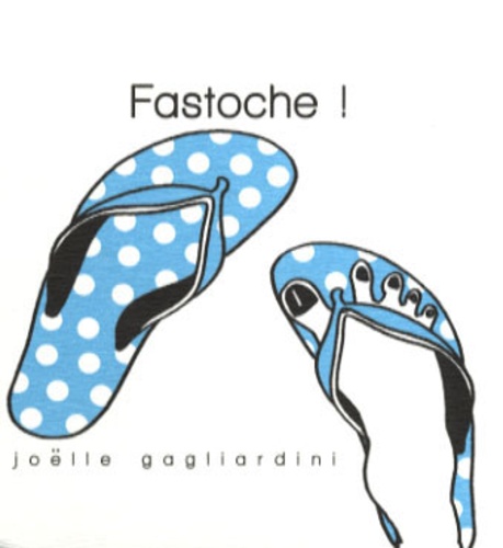 Joëlle Gagliardini - Fastoche / Pas fastoche du tout !.