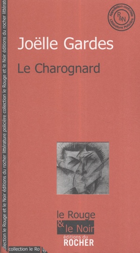 Joëlle Gardes - Le charognard.