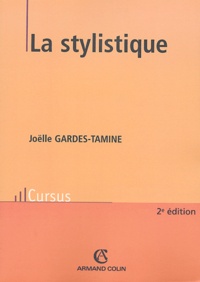 Joëlle Gardes Tamine - La stylistique.