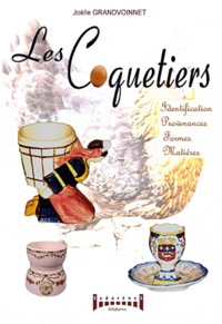 Joëlle Grandvoinnet - Les Coquetiers.