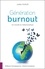 Génération burnout. Un monde en métamorphose