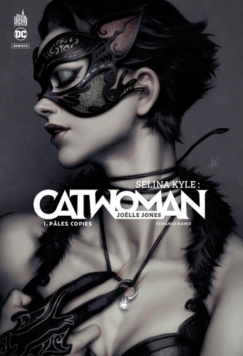Sélina Kyle : Catwoman Tome 1 Pâles copies