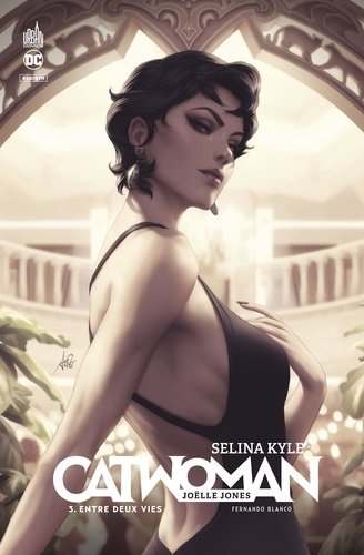 Sélina Kyle : Catwoman Tome 3 Entre deux vies