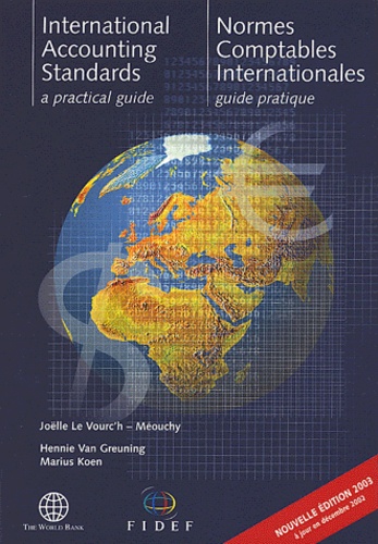 Joëlle Le vourc'h-Méouchy - Normes comptables internationales - Guide pratique.