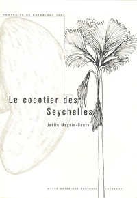 Joëlle Magnin-Gonze - Le cocotier des Seychelles.